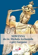 Religia i religioznawstwo - Nowenna do św. Michała Archanioła z góry Gargano - miniaturka - grafika 1