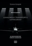 Ekonomia - Wpływ rozwoju lokalnego transportu lotniczego... - miniaturka - grafika 1