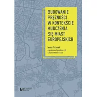 Nauki przyrodnicze - Wydawnictwo Uniwersytetu Łódzkiego Budowanie prężności miast europejskich w kontekście procesu kurczenia - miniaturka - grafika 1