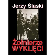 Historia Polski - Żołnierze Wyklęci ""Orlik"" - Jerzy Ślaski - miniaturka - grafika 1