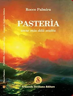 Pasterìa unne mia ddà ssutta - Pozostałe książki - miniaturka - grafika 1