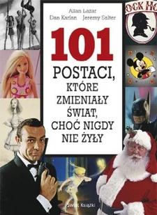 101 Postaci, które Zmieniały Świat, choć nigdy nie Żyły - Biografie i autobiografie - miniaturka - grafika 1
