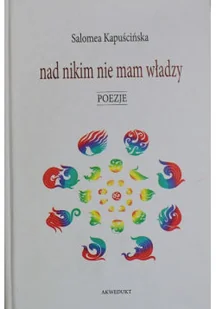 Nad nikim nie mam władzy - Poezja - miniaturka - grafika 1