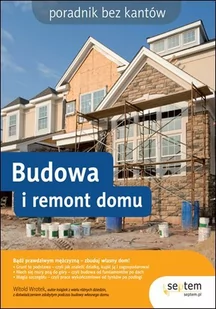 Budowa i remont domu. Poradnik bez kantów - E-booki - poradniki - miniaturka - grafika 1