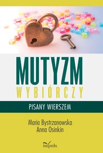 Mutyzm wybiórczy pisany wierszem Nowa - Pedagogika i dydaktyka - miniaturka - grafika 1