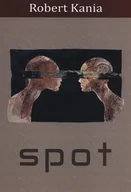 Poezja - Spot - Kania Robert - miniaturka - grafika 1