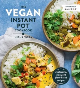 Nisha Vora The Vegan Instant Pot Cookbook - Obcojęzyczne książki kulinarne - miniaturka - grafika 1