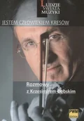 Książki o kulturze i sztuce - Jestem człowiekiem kresów. Rozmowy z Krzesimirem Dębskim - miniaturka - grafika 1