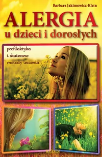 Astrum Alergia u dzieci i dorosłych - Barbara Jakimowicz-Klein - Zdrowie - poradniki - miniaturka - grafika 1