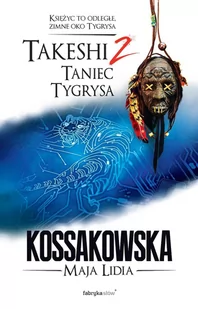 Taniec tygrysa. Takeshi. Tom 2 - Audiobooki - fantastyka i horror - miniaturka - grafika 1