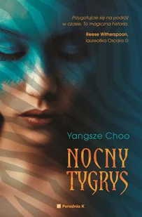 Nocny tygrys Yangsze Choo - Powieści - miniaturka - grafika 3