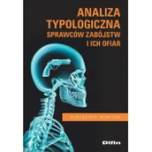 Psychologia - Difin Analiza typologiczna sprawców zabójstw i ich ofiar - miniaturka - grafika 1
