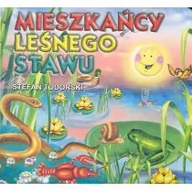 Baśnie, bajki, legendy - Liwona Mieszkańcy leśnego stawu - Stefan Todorski - miniaturka - grafika 1