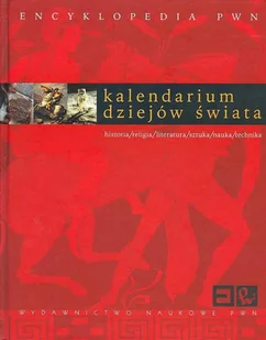 Kalendarium Dziejów Świata - Historia świata - miniaturka - grafika 1