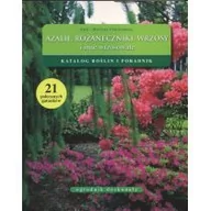 Rośliny i zwierzęta - Chojnowski Mariusz, Chojnowska Ewa Azalie różaneczniki wrzosy i inne wrzosowate - miniaturka - grafika 1