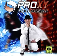 Disco polo - Proxy: Szał Muzyka [CD] - miniaturka - grafika 1