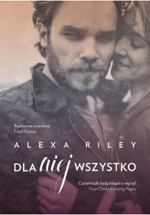 Dla niej wszystko - Alexa Riley - Romanse - miniaturka - grafika 2