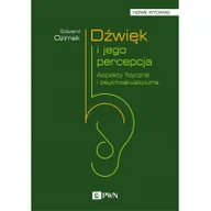 Podręczniki dla szkół wyższych - Dźwięk I Jego Percepcja Aspekty Fizyczne I Psychoakustyczne Wyd 2 Edward Ozimek - miniaturka - grafika 1