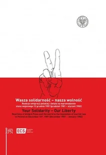 Wasza solidarność - nasza wolność Your Solidarity - Our Liberty - Historia Polski - miniaturka - grafika 1