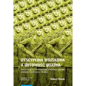Historia świata - Dyscyplina wojskowa a gotowość bojowa - miniaturka - grafika 1