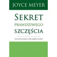 Poradniki psychologiczne - Compassion Meyer Joyce Sekret prawdziwego szczęścia - miniaturka - grafika 1