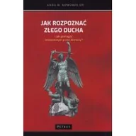 Ezoteryka - Jak rozpoznać złego ducha i jak pomagać zniewolonym przez demony$156 Noworol Anna M - miniaturka - grafika 1