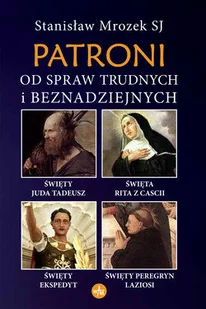 WAM Patroni od spraw trudnych i beznadziejnych - Stanisław Mrozek - Religia i religioznawstwo - miniaturka - grafika 1