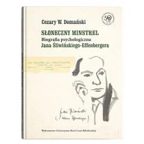 Słoneczny minstrel. Biografia psychologiczna... - Biografie i autobiografie - miniaturka - grafika 1