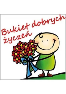Bukiet dobrych życzeń Nowa - Religia i religioznawstwo - miniaturka - grafika 2