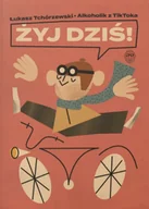 Rozwój osobisty - Żyj dziś! - miniaturka - grafika 1