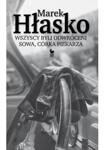 Wszyscy byli odwróceni Sowa córka piekarza Nowa - Literatura obyczajowa - miniaturka - grafika 2