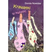 Poezja - Nowicka Dorota Krawatki w kwiatki - miniaturka - grafika 1