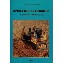 Operator spycharek w pytaniach i odpowiedziach - Aleksander Sosiński - Podręczniki dla szkół zawodowych - miniaturka - grafika 1