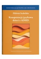 Pedagogika i dydaktyka - Kompetencja językowa dzieci z ADHD - miniaturka - grafika 1
