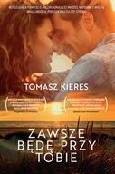 Literatura obyczajowa - Zawsze będę przy tobie - miniaturka - grafika 1