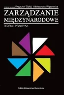 Zarządzanie - Obłój Krzysztof, Wąsowska Aleksandra Zarządzanie międzynarodowe. teoria i praktyka - mamy na stanie, wyślemy natychmiast - miniaturka - grafika 1