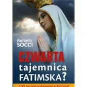 Religia i religioznawstwo - Wydawnictwo AA Czwarta tajemnica Fatimska$92 - Antonio Socci - miniaturka - grafika 1
