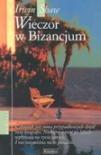 Literatura obyczajowa - Wieczór w Bizancjum - miniaturka - grafika 1