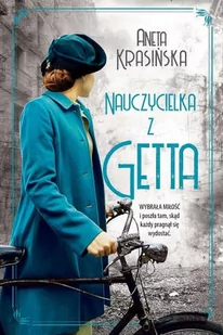 Nauczycielka z getta. Tom 1 (kieszonkowe) - Powieści historyczne i biograficzne - miniaturka - grafika 1