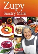 Książki kucharskie - Zupy Siostry Marii - miniaturka - grafika 1