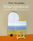 Filozofia i socjologia - Wiarygodność. Sekret dobrych relacji - miniaturka - grafika 1
