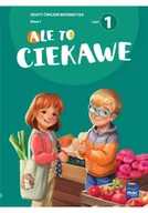 Poradniki hobbystyczne - Ale to ciekawe SP1 ćw Matematyka cz.1 + zakładka - miniaturka - grafika 1