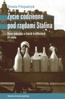 Życie codzienne pod rządami Stalina - Fitzpatrick Sheila - Historia Polski - miniaturka - grafika 1