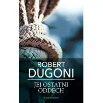 Robert Dugoni Jej ostatni oddech - Thrillery - miniaturka - grafika 1