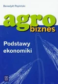 Podręczniki dla liceum - WSiP Pepliński Bendykt Agrobiznes Podstawy ekonomiki - miniaturka - grafika 1