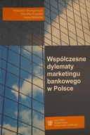 Ekonomia - Współczesne dylematy marketingu bankowego w Polsce - miniaturka - grafika 1