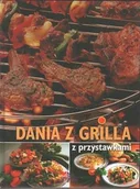 Książki kucharskie - Dania z grilla z przystawkami - miniaturka - grafika 1