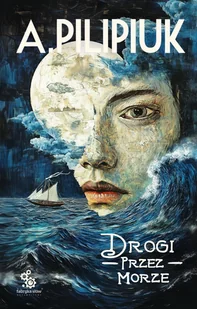 Drogi przez morze - E-booki - fantastyka i horror - miniaturka - grafika 1