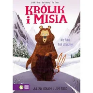 Pedagogika i dydaktyka - Królik i Misia Nie taki król straszny Nowa - miniaturka - grafika 1