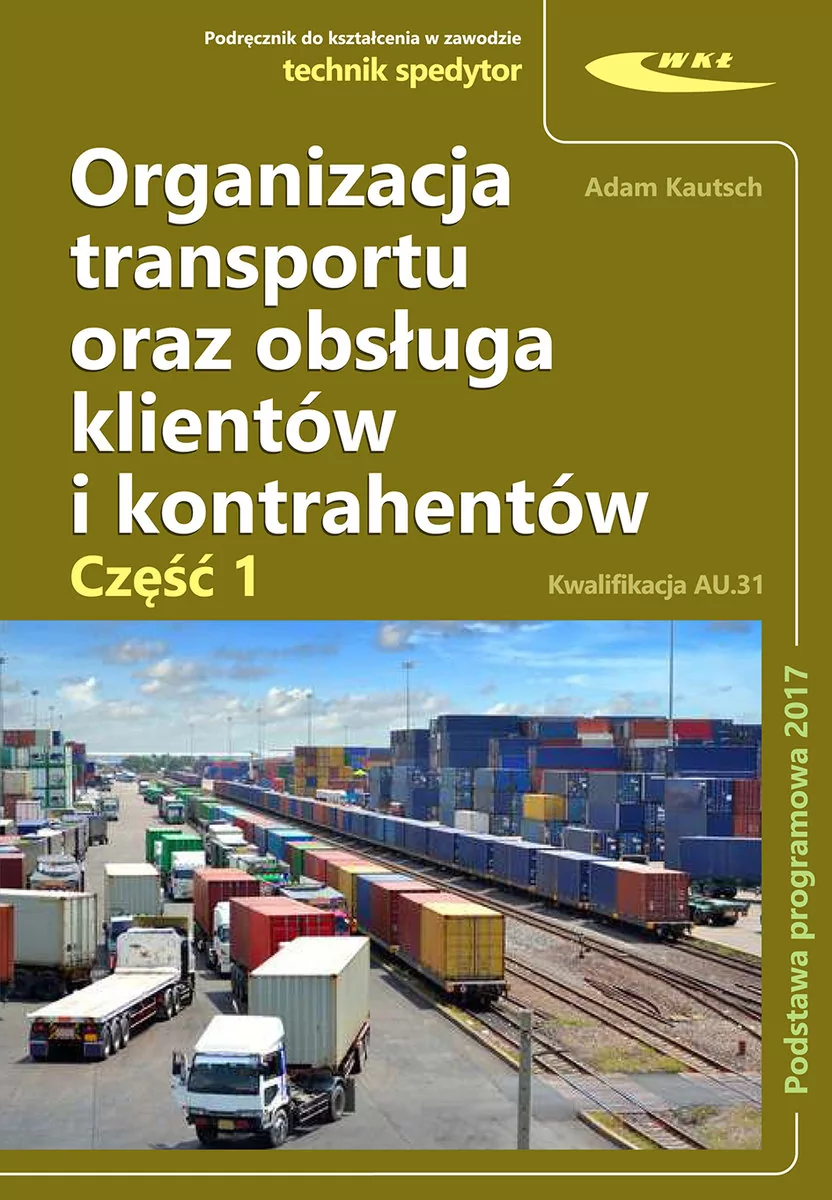 Kautsch Organizacja transportu oraz obsługa klientów i kontrahentów